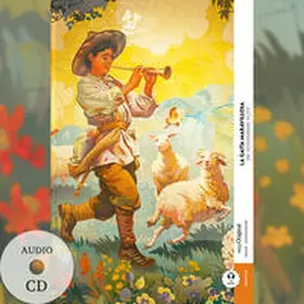 EasyOriginal Verlag |  La gaita maravillosa / Die wunderbare Flöte (Buch + Audio-CD) - Frank-Lesemethode - Kommentierte zweisprachige Ausgabe Spanisch-Deutsch | Buch |  Sack Fachmedien
