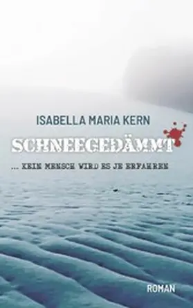 Kern |  SCHNEEGEDÄMMT | eBook | Sack Fachmedien