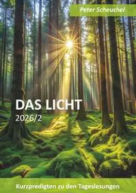 Scheuchel |  DAS LICHT 2026/2 | Buch |  Sack Fachmedien