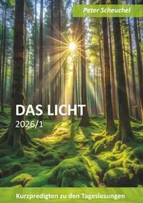 Scheuchel |  DAS LICHT 2026/1 | Buch |  Sack Fachmedien