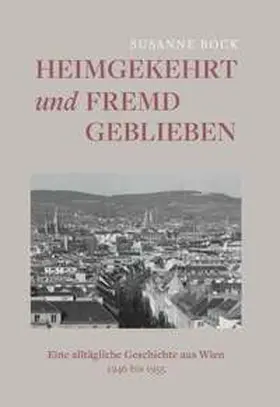 Bock |  Heimgekehrt und fremd geblieben | Buch |  Sack Fachmedien