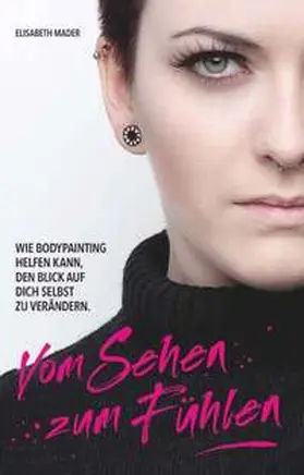 Mader |  Vom Sehen zum Fühlen | Buch |  Sack Fachmedien