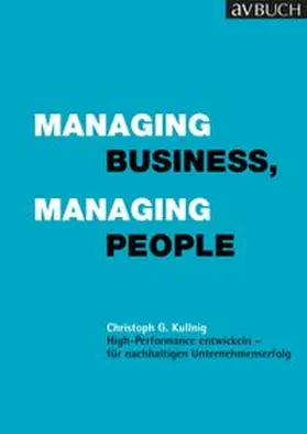 Kullnig |  Managing Business, Managing People | Buch |  Sack Fachmedien