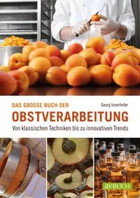 Innerhofer |  Das große Buch der Obstverarbeitung | eBook | Sack Fachmedien