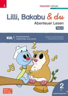 Konrad / Lindtner / Auhser |  Lilli, Bakabu & du - Abenteuer Lesen 2 | Buch |  Sack Fachmedien