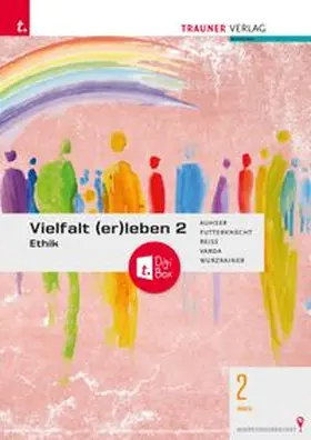 Auhser / Futterknecht / Reiss |  Vielfalt (er)leben 2 - Ethik 2 BMS + TRAUNER-DigiBox | Buch |  Sack Fachmedien