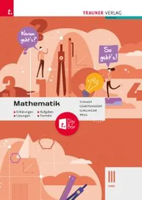 Tinhof / Gerstendorf / Girlinger |  Mathematik III HAK + TRAUNER-DigiBox - Erklärungen, Aufgaben, Lösungen, Formeln | Buch |  Sack Fachmedien