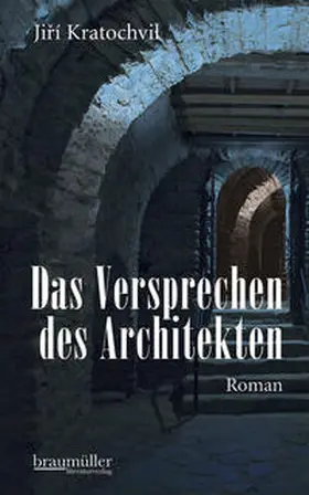 Kratochvil |  Das Versprechen des Architekten | Buch |  Sack Fachmedien