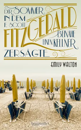 Walton |  Der Sommer, in dem F. Scott Fitzgerald beinahe einen Kellner zersägte | eBook | Sack Fachmedien