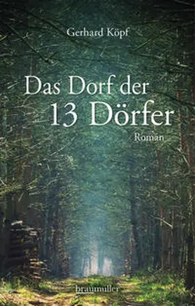 Köpf |  Das Dorf der 13 Dörfer | Buch |  Sack Fachmedien