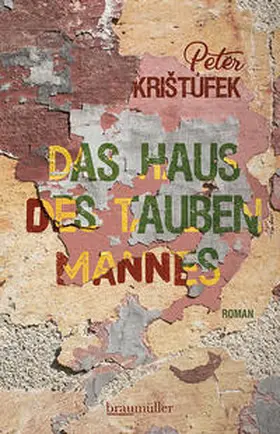 Kristufek |  Das Haus des tauben Mannes | Buch |  Sack Fachmedien