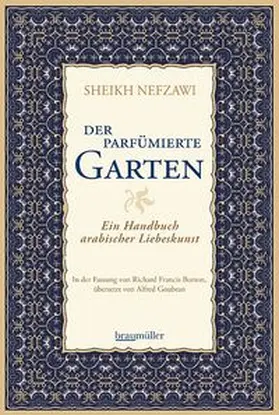 Nefzawi |  Der parfümierte Garten | Buch |  Sack Fachmedien