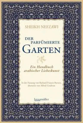 Nefzawi |  Der parfümierte Garten | eBook | Sack Fachmedien