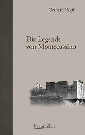 Köpf |  Die Legende von Montecassino | Buch |  Sack Fachmedien