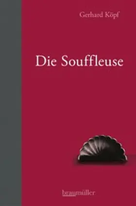 Köpf |  Die Souffleuse | eBook | Sack Fachmedien