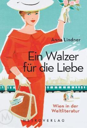 Lindner |  Ein Walzer für die Liebe | Buch |  Sack Fachmedien