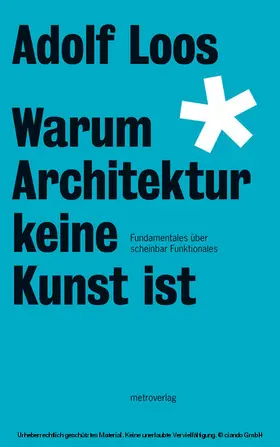 Loos |  Warum Architektur keine Kunst ist | eBook | Sack Fachmedien