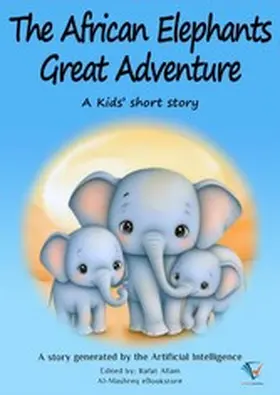 Allam |  The African Elephants' Great Adventure | eBook | Sack Fachmedien