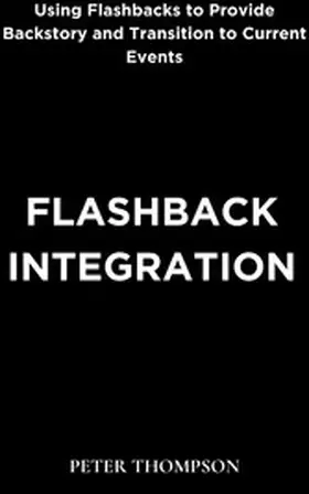Thompson |  Flashback Integration | eBook | Sack Fachmedien