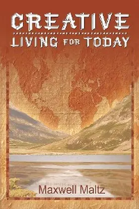 Maltz |  Creative Living for Today | eBook | Sack Fachmedien