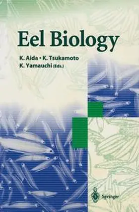 Aida / Tsukamoto / Yamauchi |  Eel Biology | Buch |  Sack Fachmedien