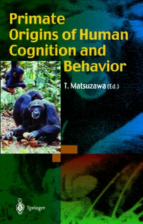 Matsuzawa | Primate Origins of Human Cognition and Behavior | E-Book | www.sack.de