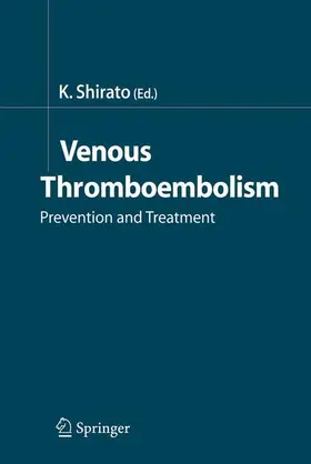 Shirato | Venous Thromboembolism | Buch | 978-4-431-22080-0 | www.sack.de