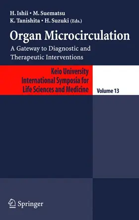Ishii / Suzuki / Suematsu | Organ Microcirculation | Buch | 978-4-431-22135-7 | sack.de