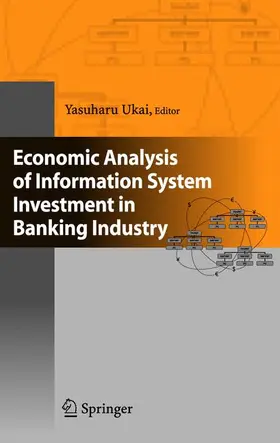 Ukai |  Economic Analysis of Information System Investment in Banking Industry | Buch |  Sack Fachmedien