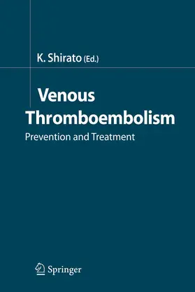 Shirato |  Venous Thromboembolism | eBook | Sack Fachmedien