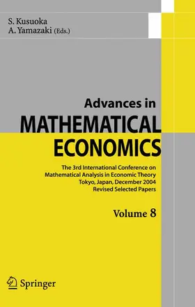 Kusuoka / Yamazaki |  Advances in Mathematical Economics Volume 8 | Buch |  Sack Fachmedien