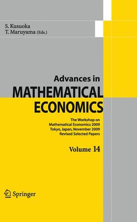 Maruyama / Kusuoka | Advances in Mathematical Economics Volume 14 | Buch | 978-4-431-53882-0 | sack.de