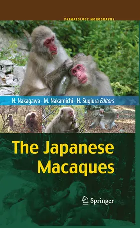 Nakagawa / Sugiura / Nakamichi |  The Japanese Macaques | eBook | Sack Fachmedien