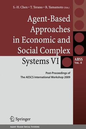 Chen / Yamamoto / Terano |  Agent-Based Approaches in Economic and Social Complex Systems VI | Buch |  Sack Fachmedien