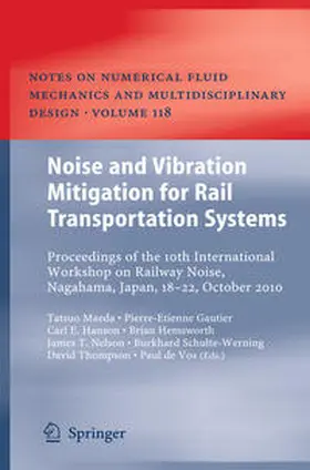 Maeda / Gautier / Hanson |  Noise and Vibration Mitigation for Rail Transportation Systems | Buch |  Sack Fachmedien