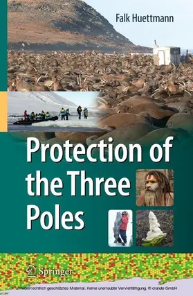 Huettmann |  Protection of the Three Poles | eBook | Sack Fachmedien
