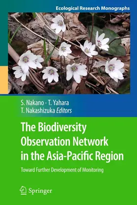 Nakano / Yahara / Nakashizuka |  The Biodiversity Observation Network in the Asia-Pacific Region | eBook | Sack Fachmedien