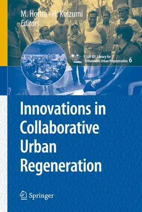 Horita / Koizumi |  Innovations in Collaborative Urban Regeneration | Buch |  Sack Fachmedien