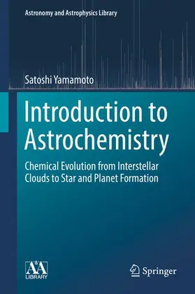 Yamamoto |  Introduction to Astrochemistry | Buch |  Sack Fachmedien
