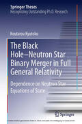 Kyutoku |  The Black Hole-Neutron Star Binary Merger in Full General Relativity | eBook | Sack Fachmedien