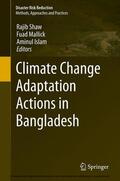 Shaw / Mallick / Islam |  Climate Change Adaptation Actions in Bangladesh | eBook | Sack Fachmedien