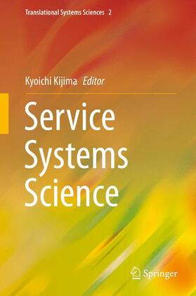 Kijima | Service Systems Science | Buch | 978-4-431-54266-7 | sack.de