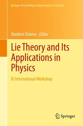 Dobrev | Lie Theory and Its Applications in Physics | E-Book | www.sack.de