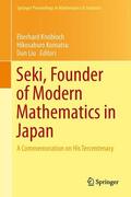 Knobloch / Liu / Komatsu |  Seki, Founder of Modern Mathematics in Japan | Buch |  Sack Fachmedien