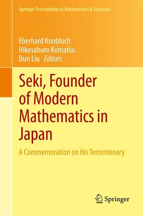 Knobloch / Komatsu / Liu |  Seki, Founder of Modern Mathematics in Japan | eBook | Sack Fachmedien