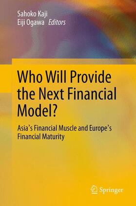 Ogawa / Kaji | Who Will Provide the Next Financial Model? | Buch | 978-4-431-54281-0 | sack.de