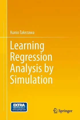 Takezawa | Learning Regression Analysis by Simulation | Buch | 978-4-431-54320-6 | www.sack.de
