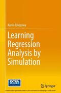 Takezawa |  Learning Regression Analysis by Simulation | eBook | Sack Fachmedien