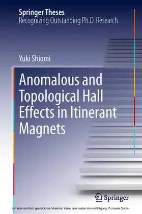 Shiomi | Anomalous and Topological Hall Effects in Itinerant Magnets | E-Book | www.sack.de