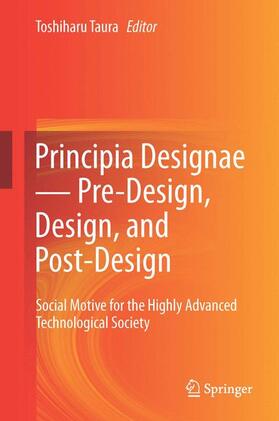 Taura | Principia Designae ¿ Pre-Design, Design, and Post-Design | Buch | 978-4-431-54402-9 | sack.de